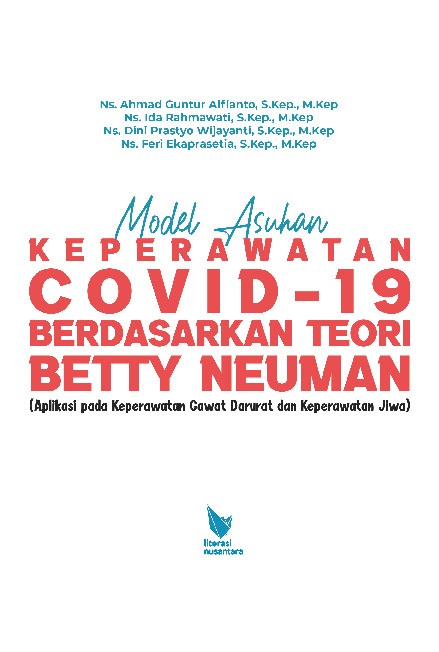 MODEL ASUHAN KEPERAWATAN COVID 19 BERDASARKAN TEORI BETTY NEUMAN (APLIKASI PADA KEPERAWATAN GAWAT DARURAT DAN KEPERAWATAN JIWA)